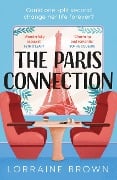 Cover-Bild zum Titel 'The Paris Connection' von 'Lorraine Brown'