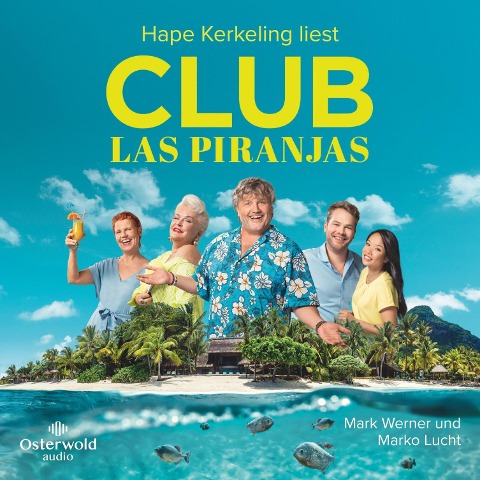 Club Las Piranjas - Marko Lucht, Mark Werner