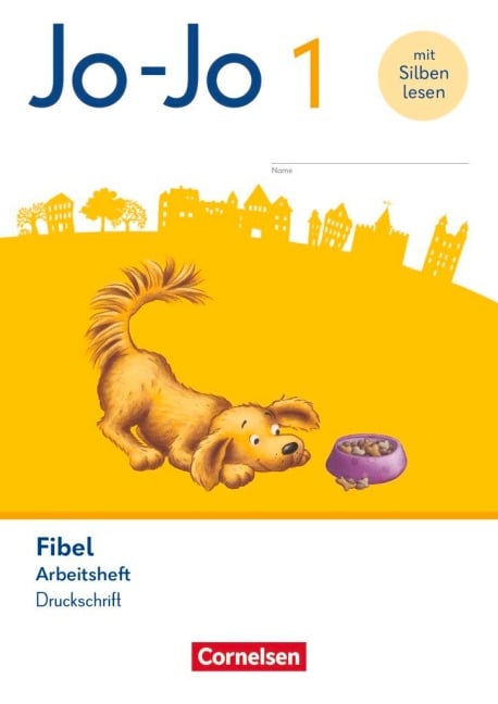Jo-Jo Fibel 1. Schuljahr - Arbeitsheft in Druckschrift - Mit Lauttabelle und Lernspurenheft - 