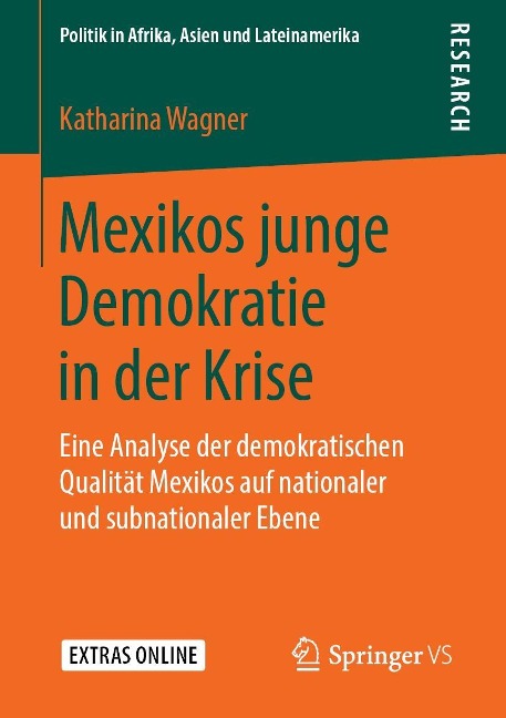 Mexikos junge Demokratie in der Krise - Katharina Wagner
