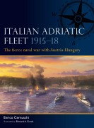 Cover-Bild zum Titel 'Italian Adriatic Fleet 1915-18' von 'Enrico Cernuschi'