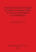 Cover-Bild zum Titel 'Description typo-technologique des industries lithiques taillées de Corse du Mésolithique au Chalcolithique' von 'Laurent-Jacques Costa'