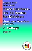 Cover-Bild zum Titel 'China Business - Die 50 besten Marktlücken' von 'Kanghan Yuan, Peter Kruse'