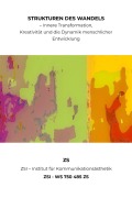 Cover-Bild zum Titel 'Strukturen des Wandels - Innere Transformation, Kreativität und die Dynamik menschlicher Entwicklung - ZSI - WS 750 485 ZS' von 'Zs Zsi'