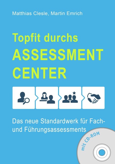 Topfit durchs As­sess­ment-Cen­ter - Matthias Clesle, Martin Emrich