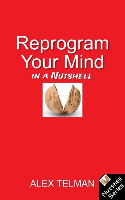 Reprogram Your Mind - Alex Telman
