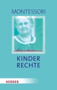 Cover-Bild zum Titel 'Kinderrechte' von 'Maria Montessori'