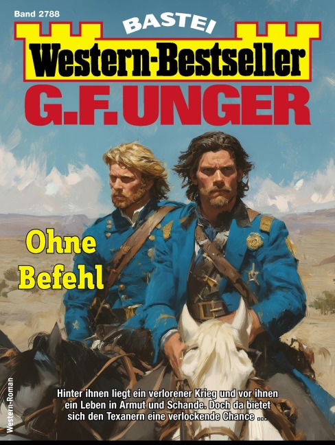 G. F. Unger Western-Bestseller 2788 - G. F. Unger