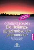 Cover-Bild zum Titel 'Die Heilungsgeheimnisse der Jahrhunderte' von 'Catherine Ponder'