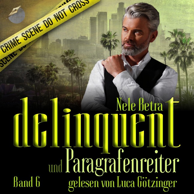 Delinquent und Paragrafenreiter - Nele Betra