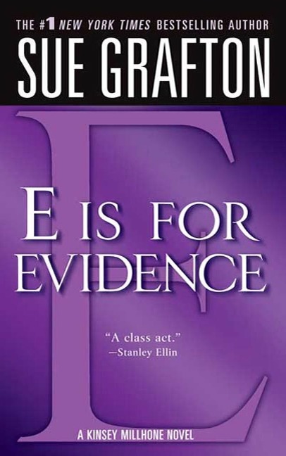 "E" is for Evidence - Sue Grafton