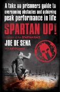 Cover-Bild zum Titel 'Spartan Up!' von 'Joe De Sena'
