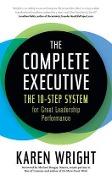 Cover-Bild zum Titel 'Complete Executive' von 'Karen Wright, Michael Bungay Stanier'