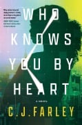 Cover-Bild zum Titel 'Who Knows You by Heart' von 'C J Farley'