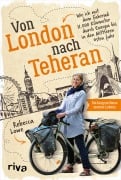 Cover-Bild zum Titel 'Von London nach Teheran' von 'Rebecca Lowe'