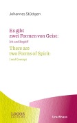 Cover-Bild zum Titel 'Stüttgen, Es gibt zwei Formen von Geist / There are two Forms of Spirit' von 'Johannes Stüttgen'