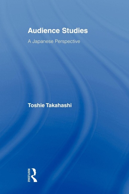 Audience Studies - Toshie Takahashi