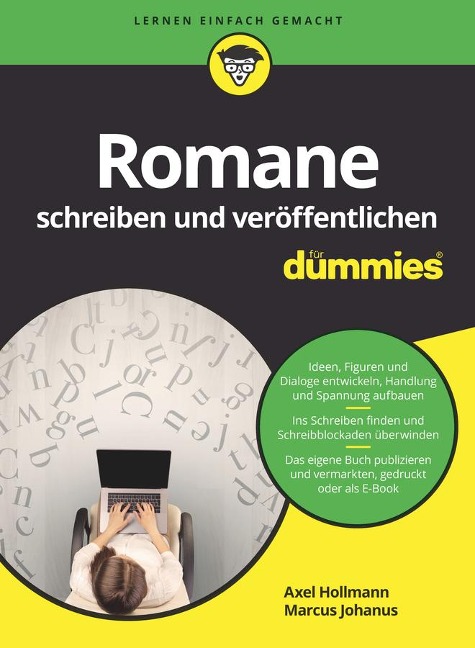 Romane schreiben und veröffentlichen für Dummies - Axel Hollmann, Marcus Johanus