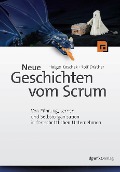 Cover-Bild zum Titel 'Neue Geschichten vom Scrum' von 'Holger Koschek, Rolf Dräther'