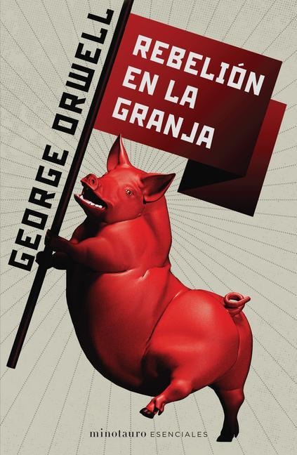 Rebelión En La Granja / Animal Farm - George Orwell