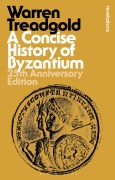 Cover-Bild zum Titel 'A Concise History of Byzantium' von 'Warren Treadgold'