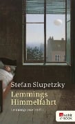 Lemmings Himmelfahrt: Lemmings zweiter Fall - Stefan Slupetzky