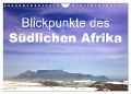 Blickpunkte des Südlichen Afrika (Wandkalender 2024 DIN A4 quer), CALVENDO Monatskalender - Stefan Schütter