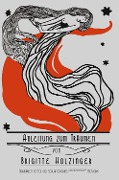 Cover-Bild zum Titel 'Anleitung zum Träumen' von 'Brigitte Holzinger'