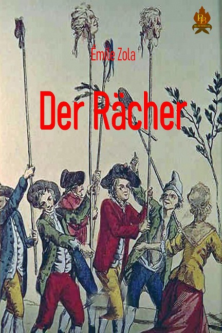 Der Rächer - Emile Zola