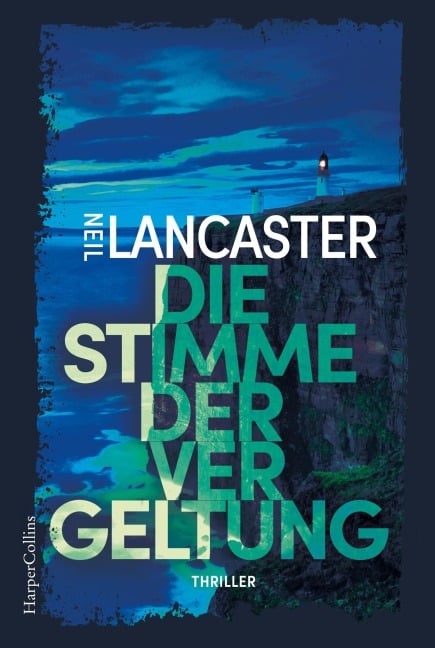 Die Stimme der Vergeltung - Neil Lancaster