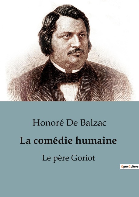 Le père Goriot - Honoré de Balzac