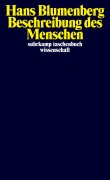 Beschreibung des Menschen - Hans Blumenberg