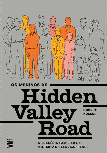 Os meninos de Hidden Valley Road - Robert Kolker