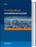 Cover-Bild zum Titel 'Praxishandbuch Immobilienwirtschaft' von 'Werner Pauen'