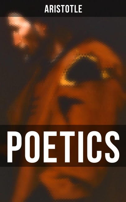 Poetics - Aristotle