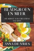 Cover-Bild zum Titel 'Bladgroen en Meer' von 'Anna de Vries'