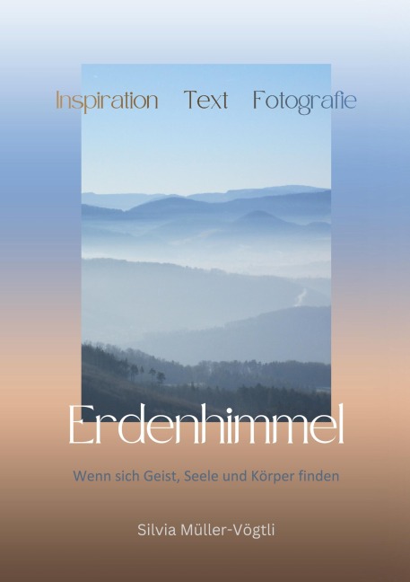 Erdenhimmel - Silvia Müller-Vögtli