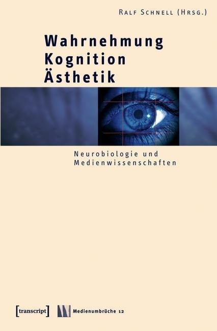 Wahrnehmung - Kognition - Ästhetik - 