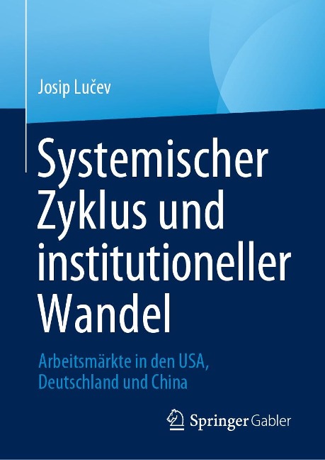 Systemischer Zyklus und institutioneller Wandel - Josip Lucev