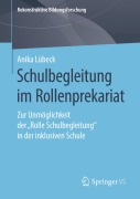 Cover-Bild zum Titel 'Schulbegleitung im Rollenprekariat' von 'Anika Lübeck'