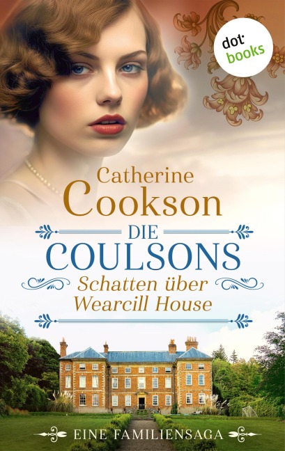 Die Coulsons - Schatten über Wearcill House - Catherine Cookson