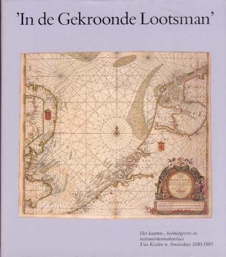 In de Gekroonde Lootsman - E a van Keulen, E K Spits