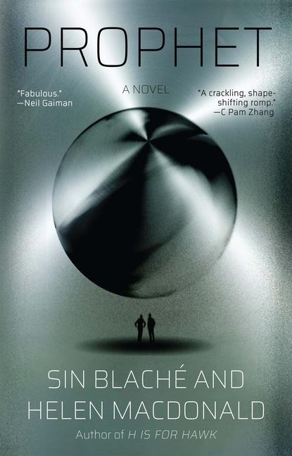 Prophet - Helen Macdonald, Sin Blaché