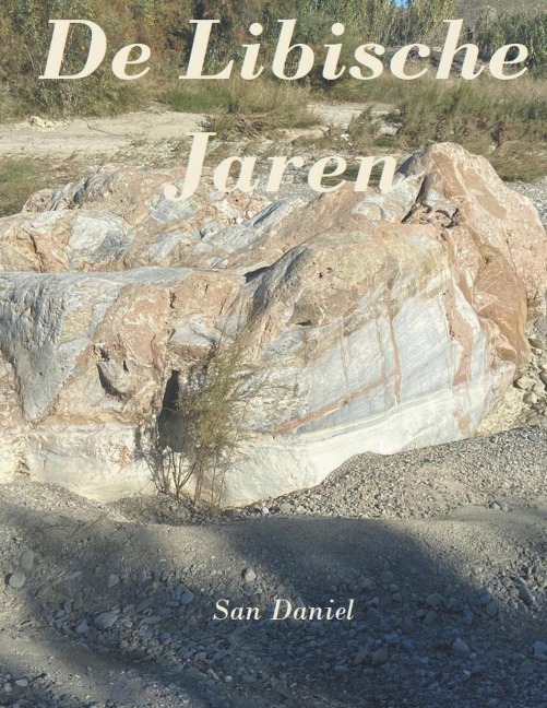 De Libische Jaren - San Daniel