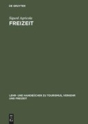 Cover-Bild zum Titel 'Freizeit' von 'Sigurd Agricola'