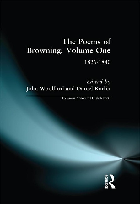 The Poems of Browning: Volume One - 