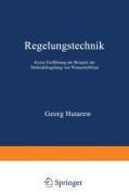 Regelungstechnik - Georg Hutarew