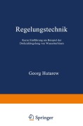 Cover-Bild zum Titel 'Regelungstechnik' von 'Georg Hutarew'