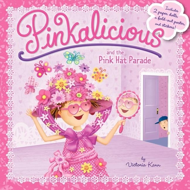 Pinkalicious and the Pink Hat Parade - Victoria Kann