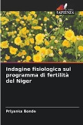 Indagine fisiologica sul programma di fertilità del Niger - Priyanka Bonde